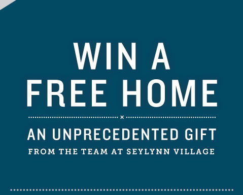 WIN A FREE HOME* AN UNPRECEDENTED GIFT *ABSOLUTELY NO PURCHASE NECESSARY.