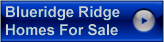 Blueridge-Homes-For-Sale