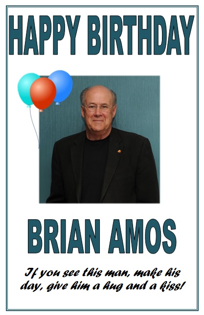 Happy Birthday Brian Amos.jpg Happy Birthday Brian Amos.jpg