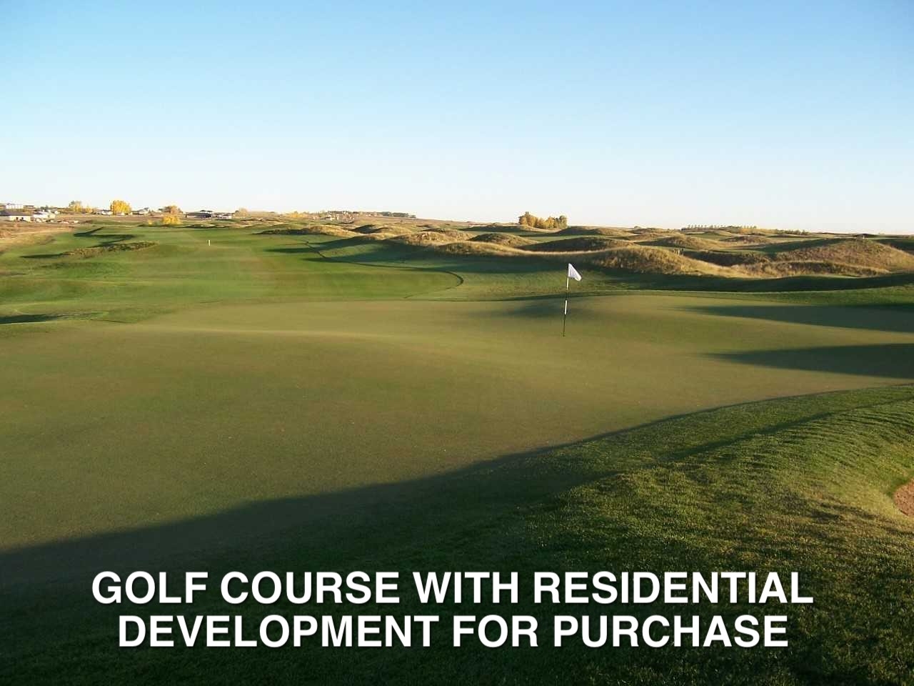 World Class Golf Course with Residential Development Opportunity